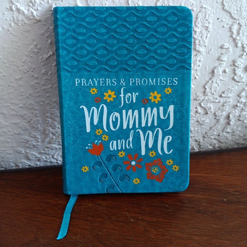 Prayers and Promises for Mommy and Me