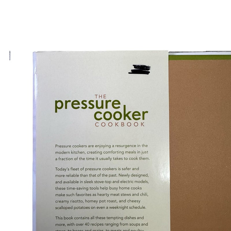 The Pressure Cooker Cookbook