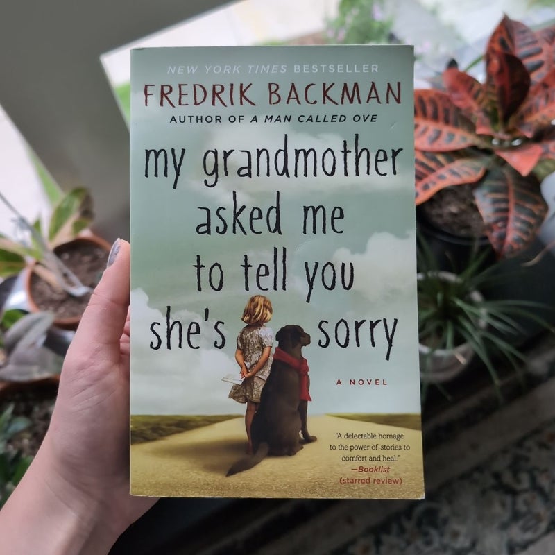 My Grandmother Asked Me to Tell You She's Sorry