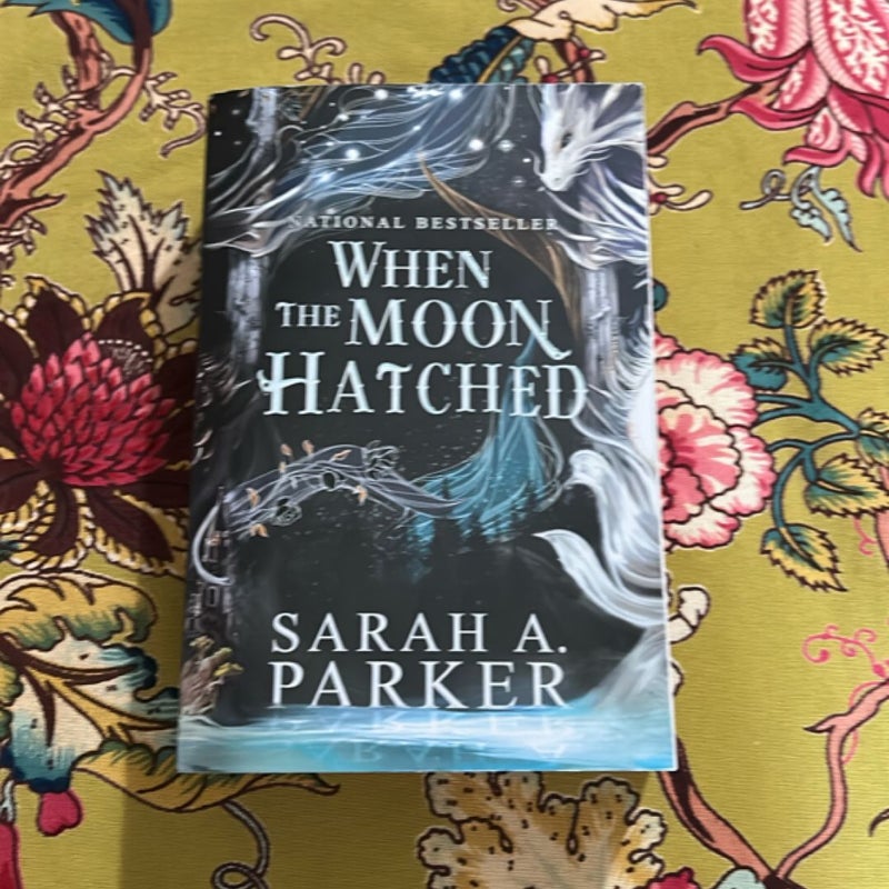When the Moon Hatched