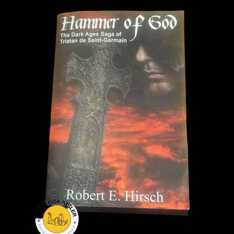 Hammer of God (Dark Ages Saga of Tristan de Saint-Germain)