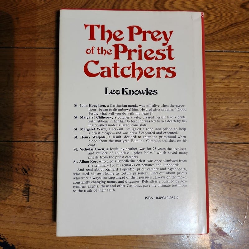 The prey of the priest catchers