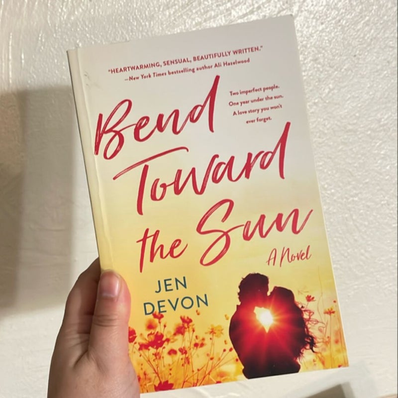 Bend Toward the Sun