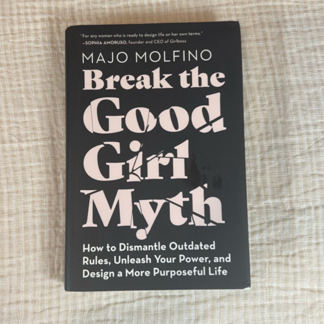 Break the Good Girl Myth