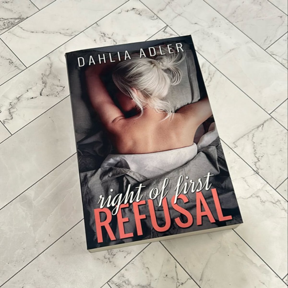 Right of First Refusal by Dahlia Adler