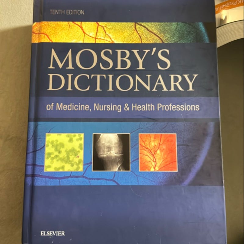 Mosby's Dictionary of Medicine, Nursing and Health Professions