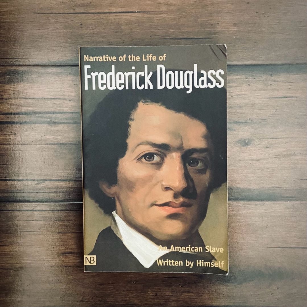 Narrative of the Life of Frederick Douglass, an American Slave