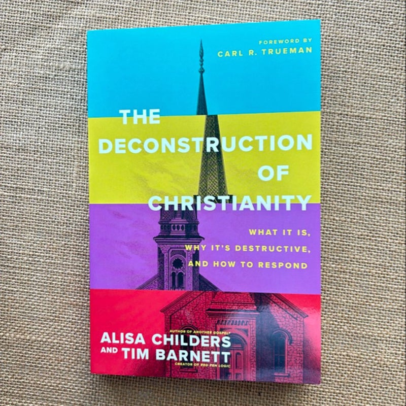 The Deconstruction of Christianity