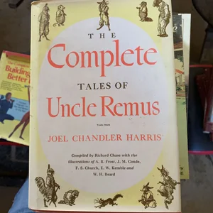 The Complete Tales of Uncle Remus