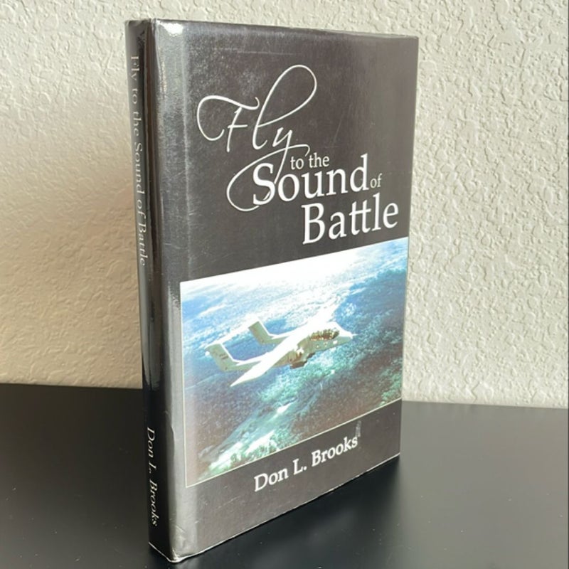 Fly to the Sound of Battle