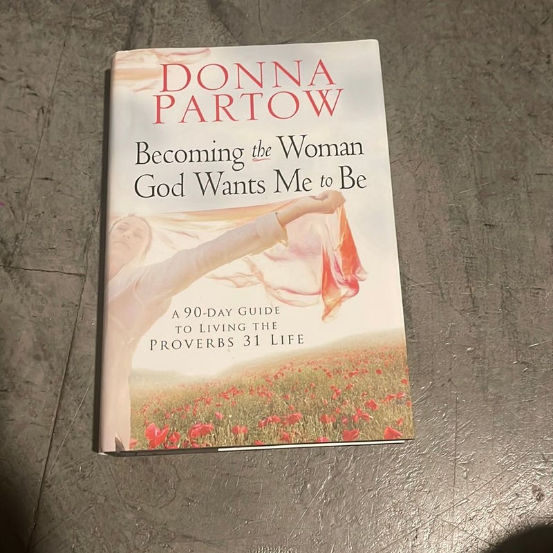 Becoming the woman God wants me to be