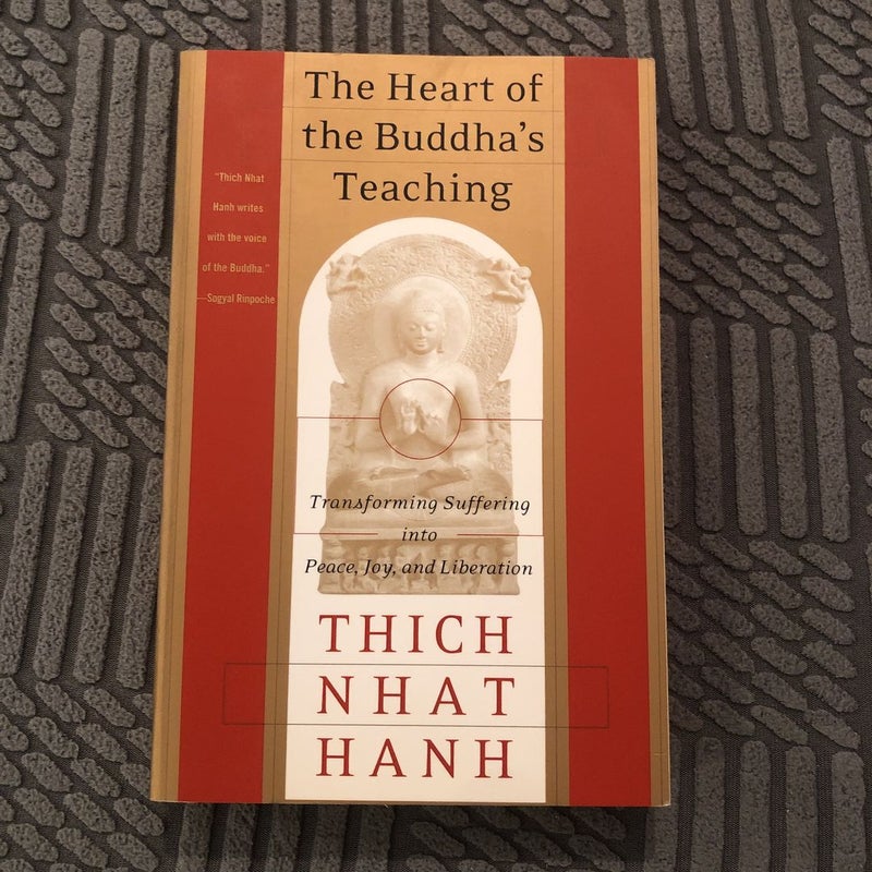 The Heart of the Buddha's Teaching