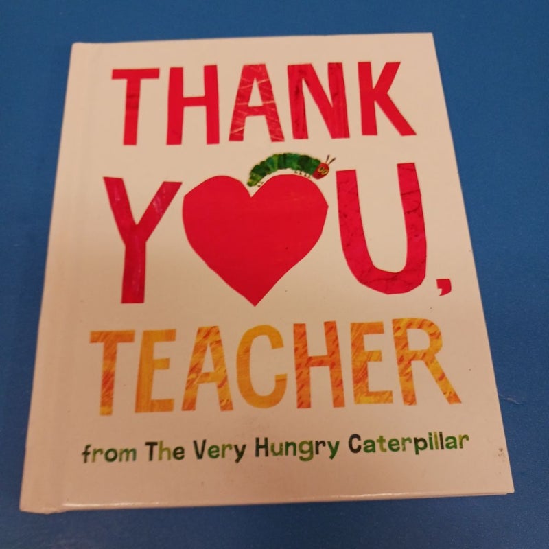 Thank You, Teacher from the Very Hungry Caterpillar