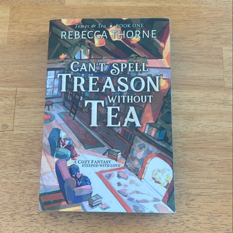 Can't Spell Treason Without Tea