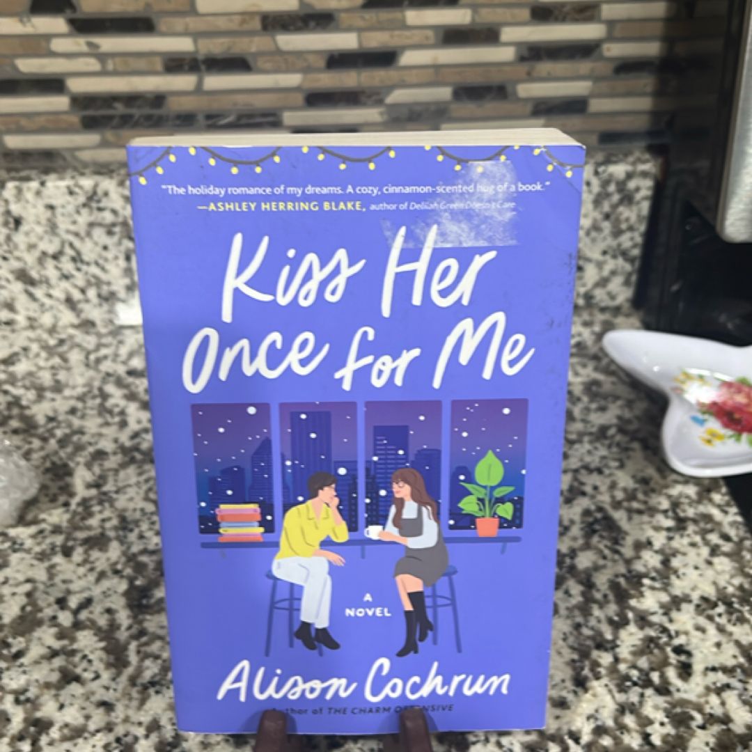 Kiss Her Once for Me