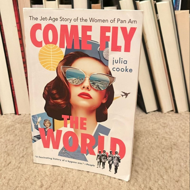 Come Fly the World