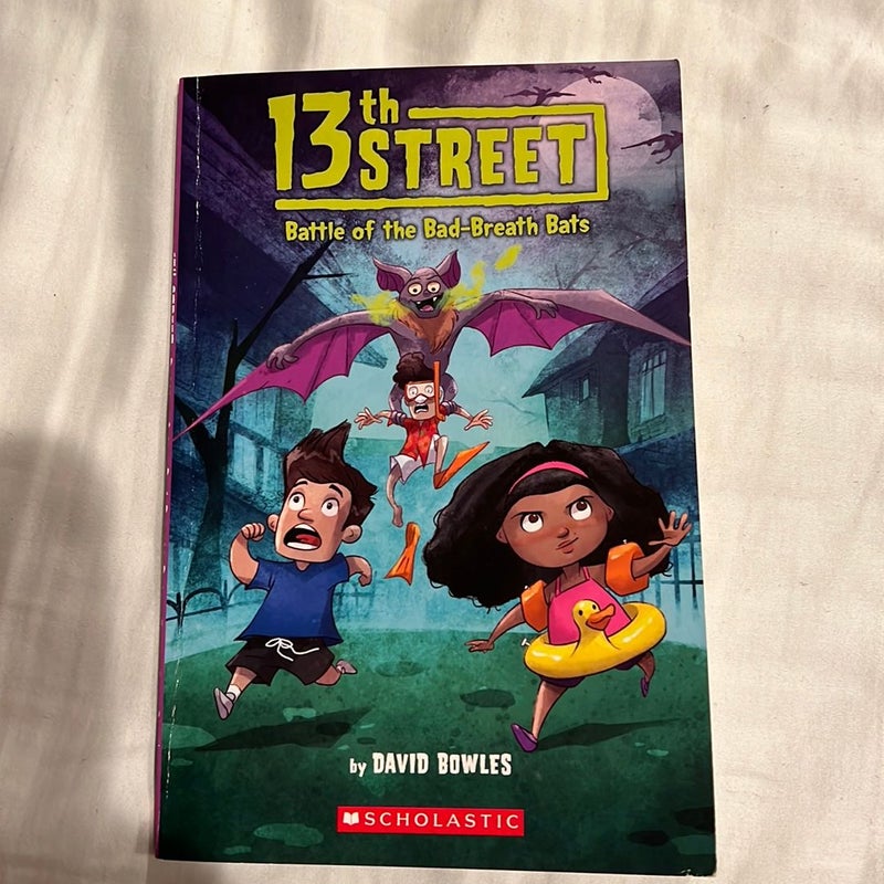 13th Street #1: Battle of the Bad-Breath Bats