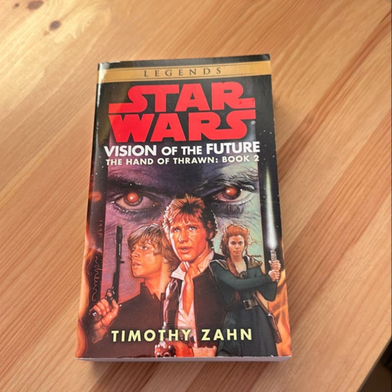 Vision of the Future: Star Wars Legends (the Hand of Thrawn)