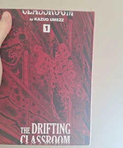 The Drifting Classroom: Perfect Edition, Vol. 1