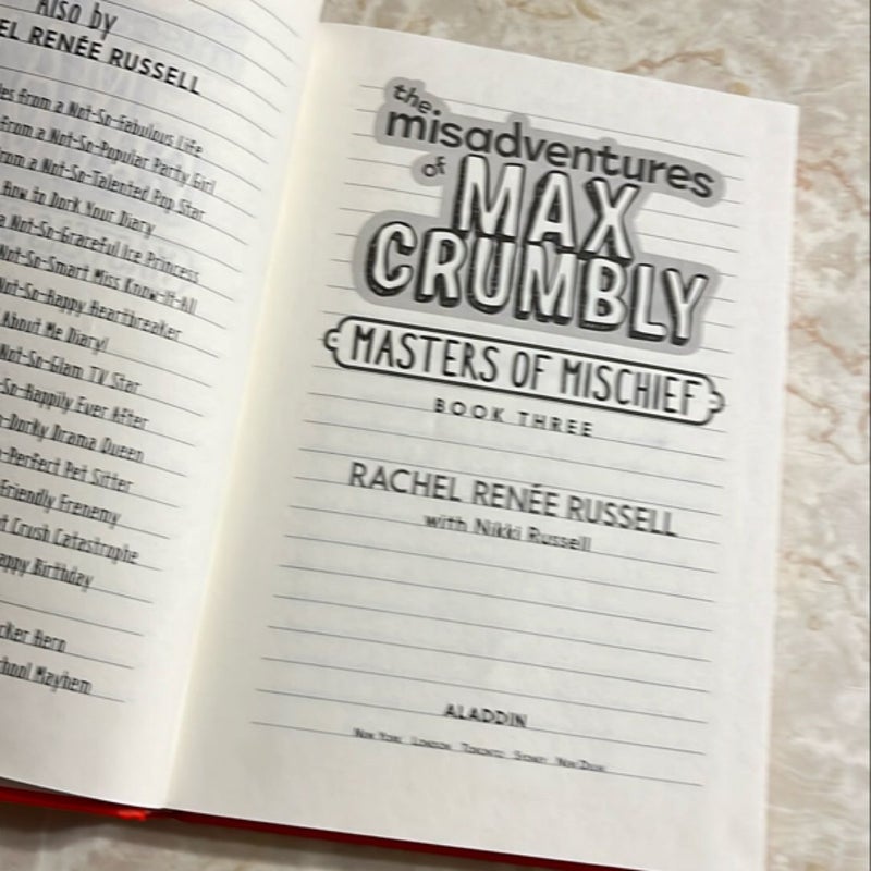 The Misadventures of Max Crumbly 3