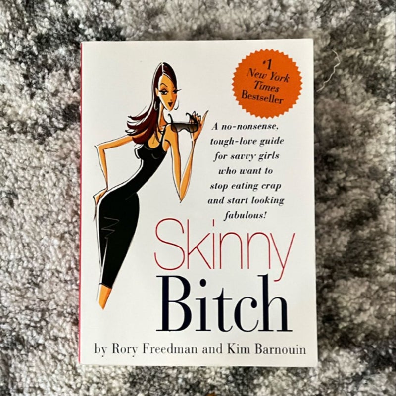 Skinny Bitch