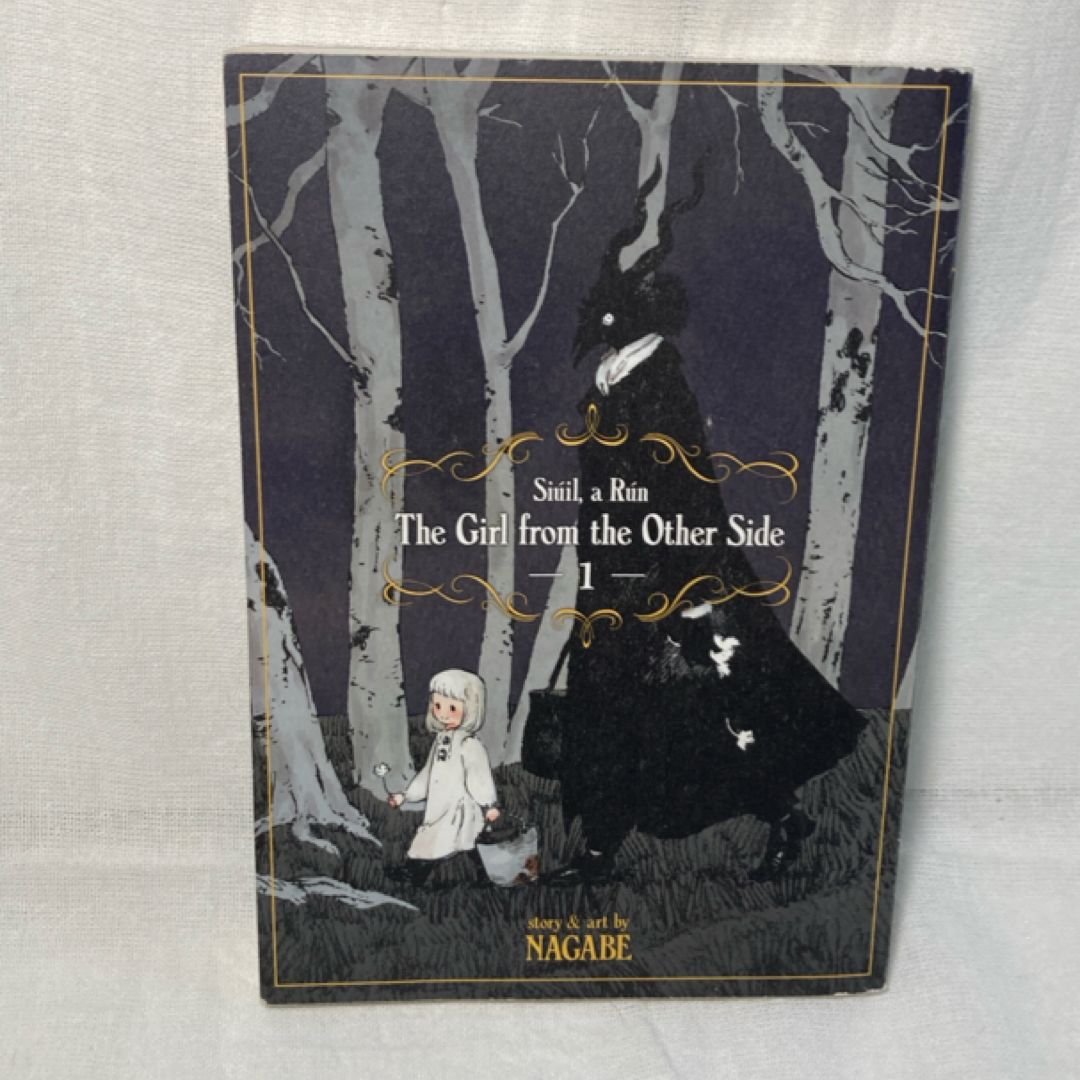 The Girl from the Other Side: Siúil, a Rún Vol. 1