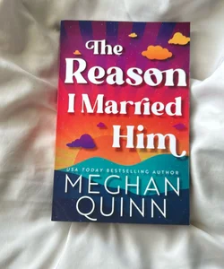 The Reason I Married Him - ARC