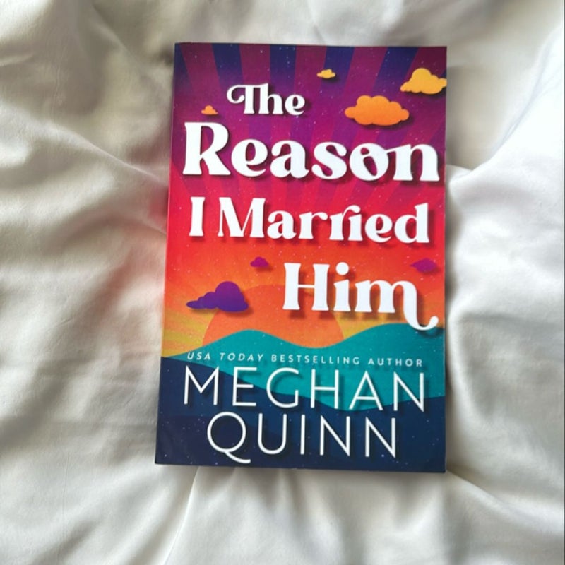 The Reason I Married Him - ARC