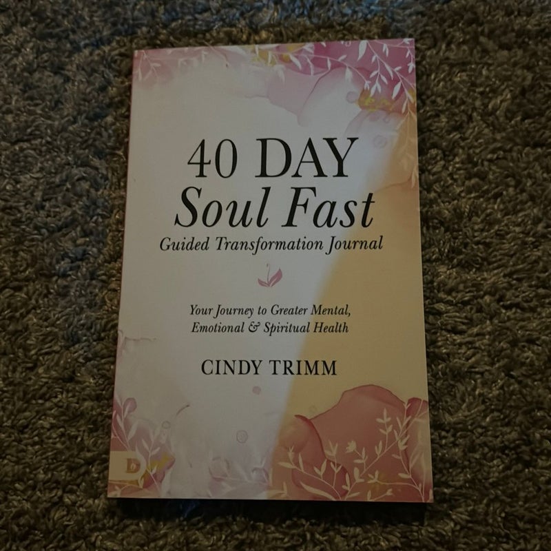 40 Day Soul Fast Guided Transformation Journal