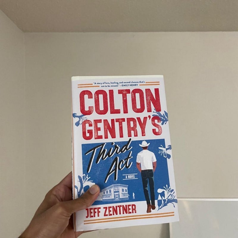 Colton Gentry's Third Act