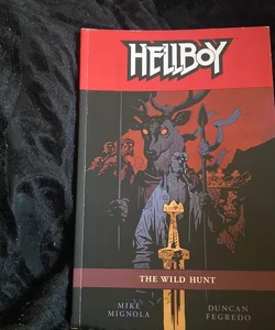 Hellboy Volume 9: the Wild Hunt