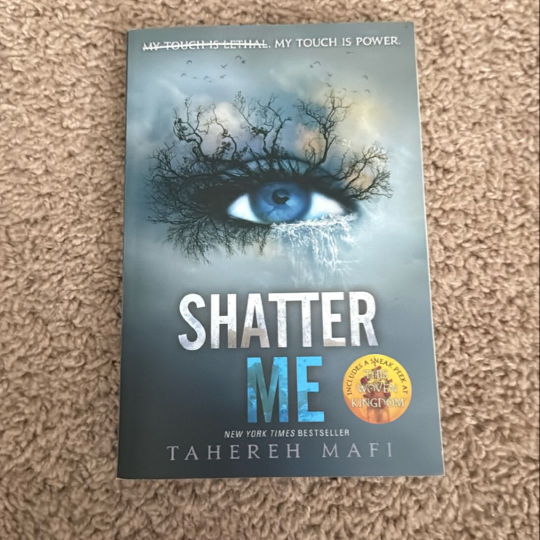 Shatter Me