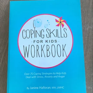 Coping Skills for Kids Workbook