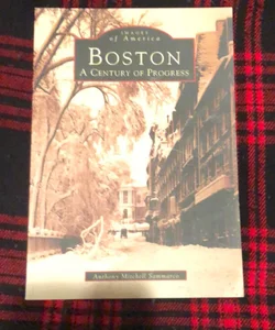 Boston A Century Of Progress