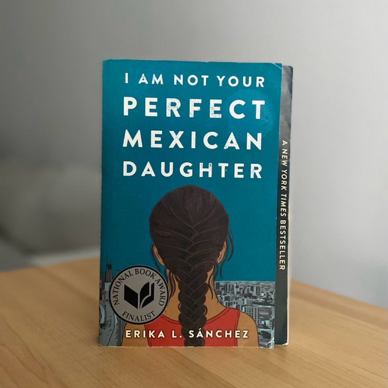 I Am Not Your Perfect Mexican Daughter