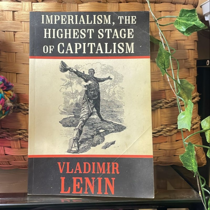 Imperialism, the Highest Stage of Capitalism