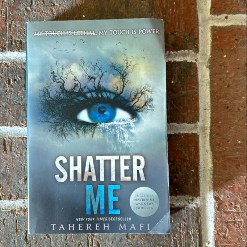 Shatter Me