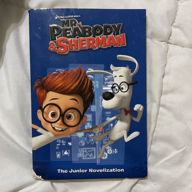 Mr. Peabody and Sherman Junior Novelization (Mr. Peabody and Sherman)