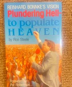 Plundering Hell to Populate Heaven 