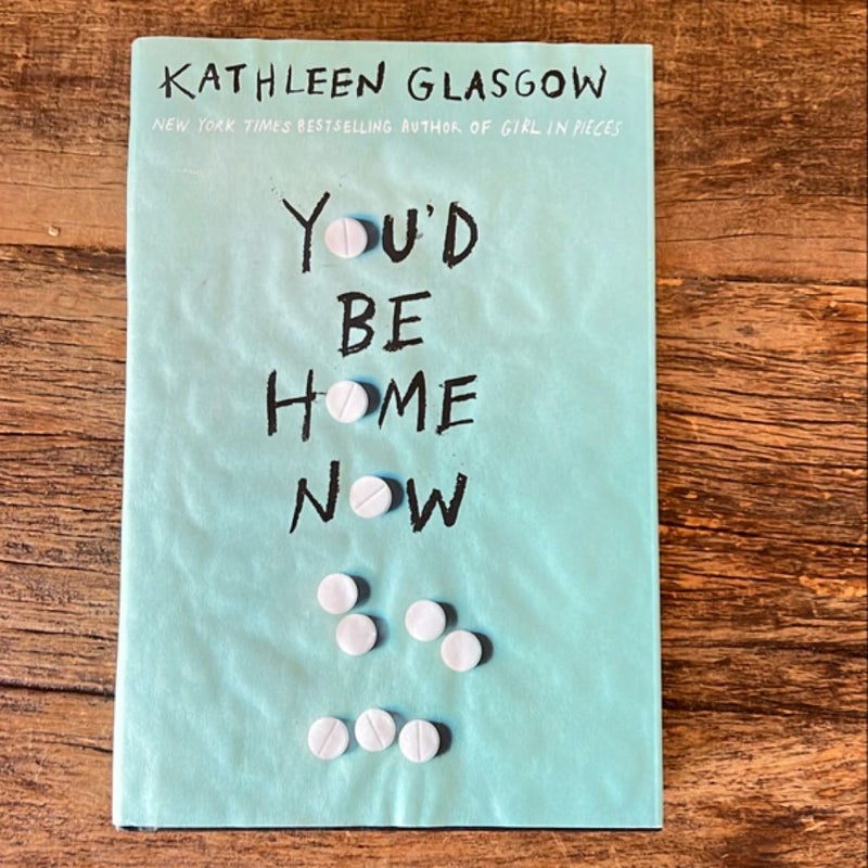 You'd Be Home Now