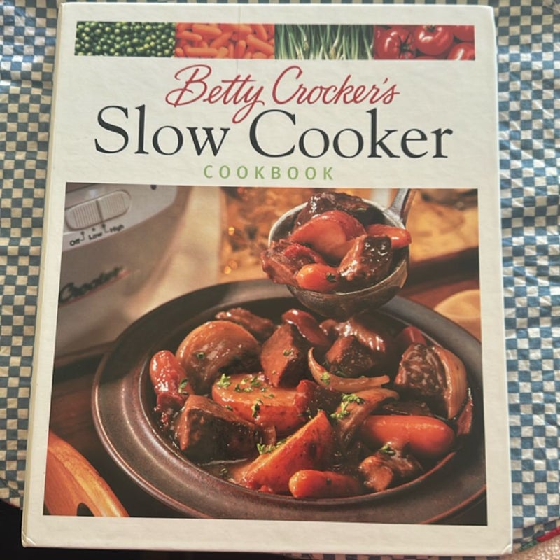 Betty Crocker's Slow Cooker Cookbook