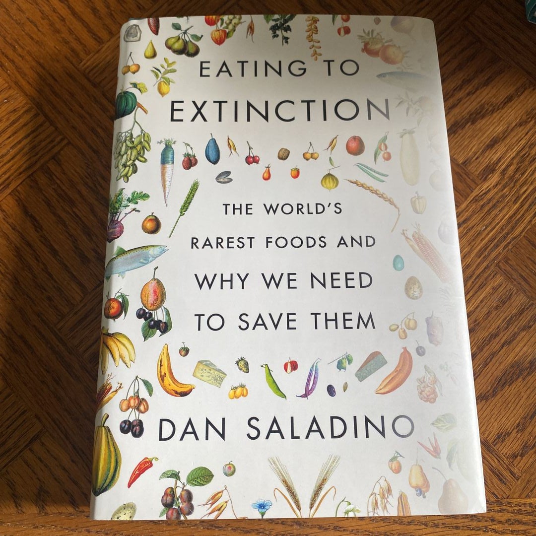 Eating to Extinction