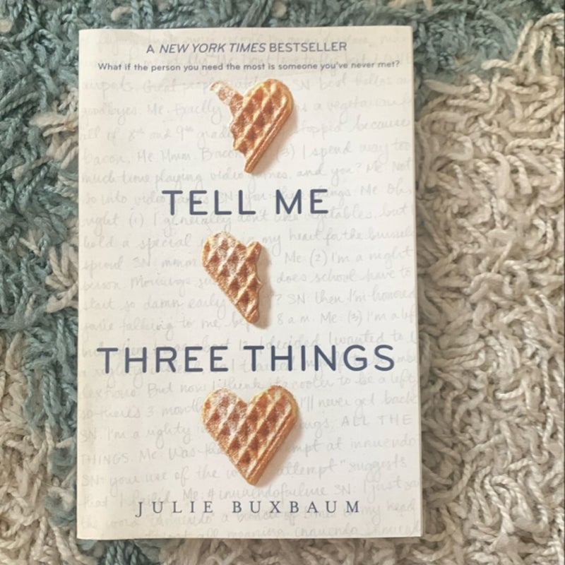Tell Me Three Things