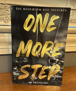 One More Step (An Anthology)