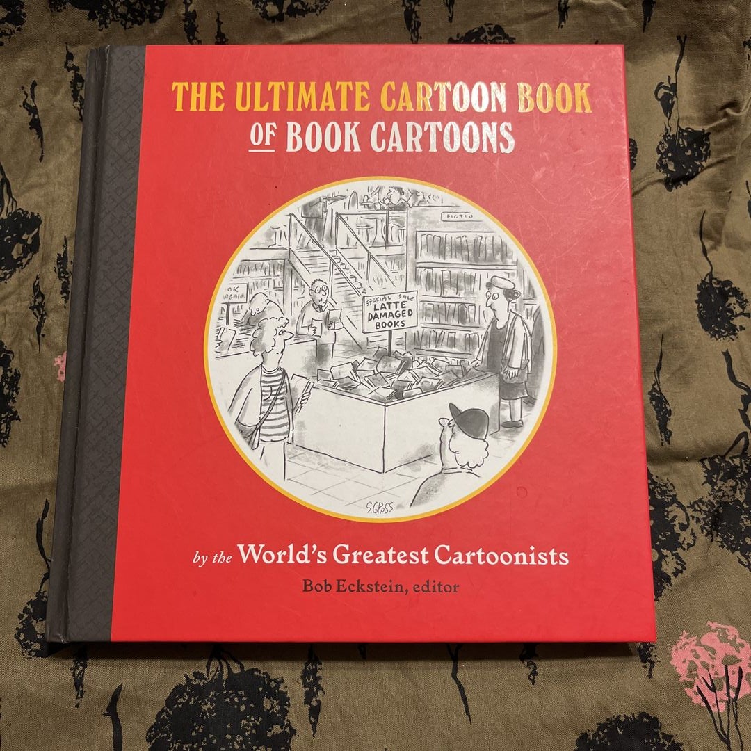 The Ultimate Cartoon Book of Book Cartoons