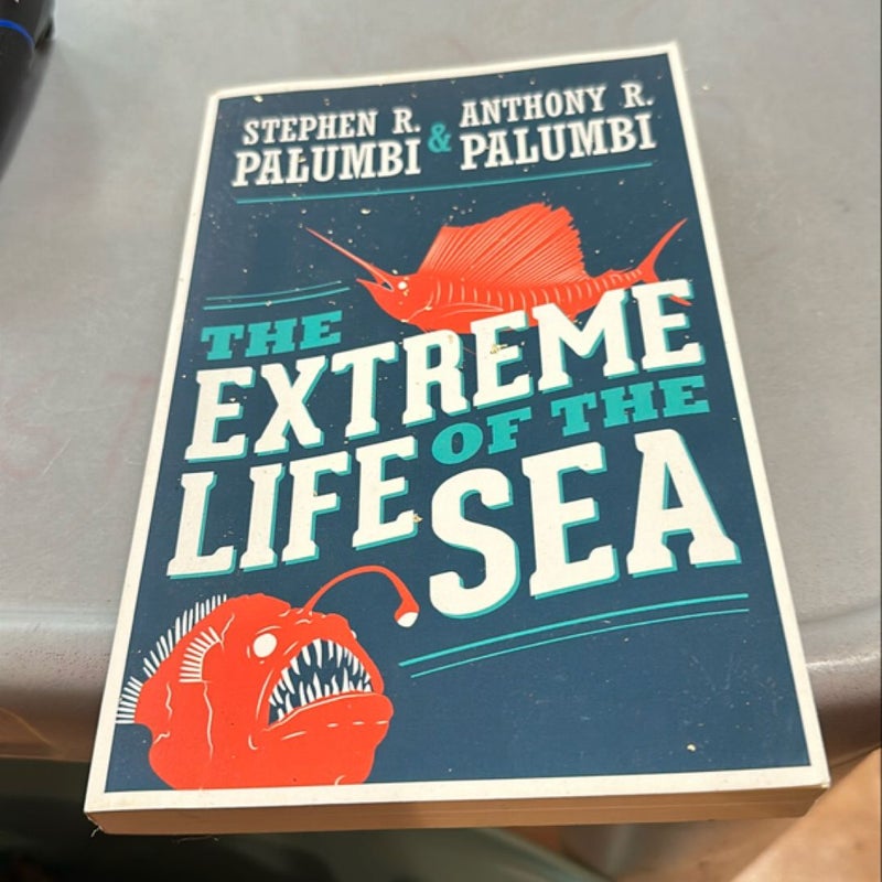 The Extreme Life of the Sea