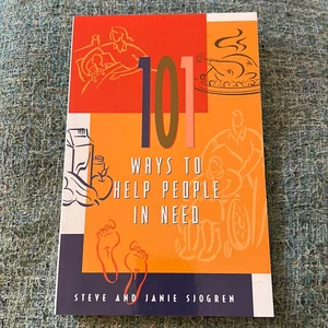 101 Ways to Help People in Need