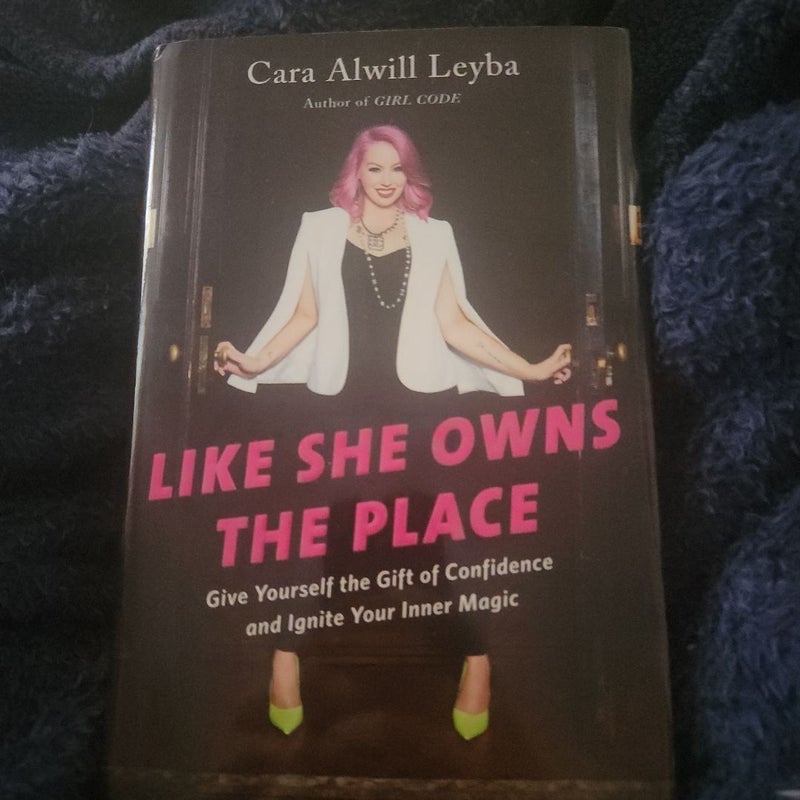 Like She Owns the Place