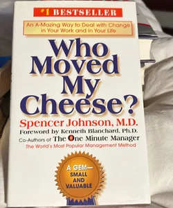 Who Moved My Cheese?