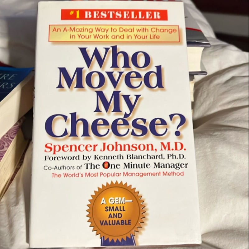 Who Moved My Cheese?